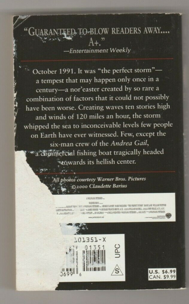 The Perfect Storm A True Story of Men Against the Sea, by Sebastian Junger 1998