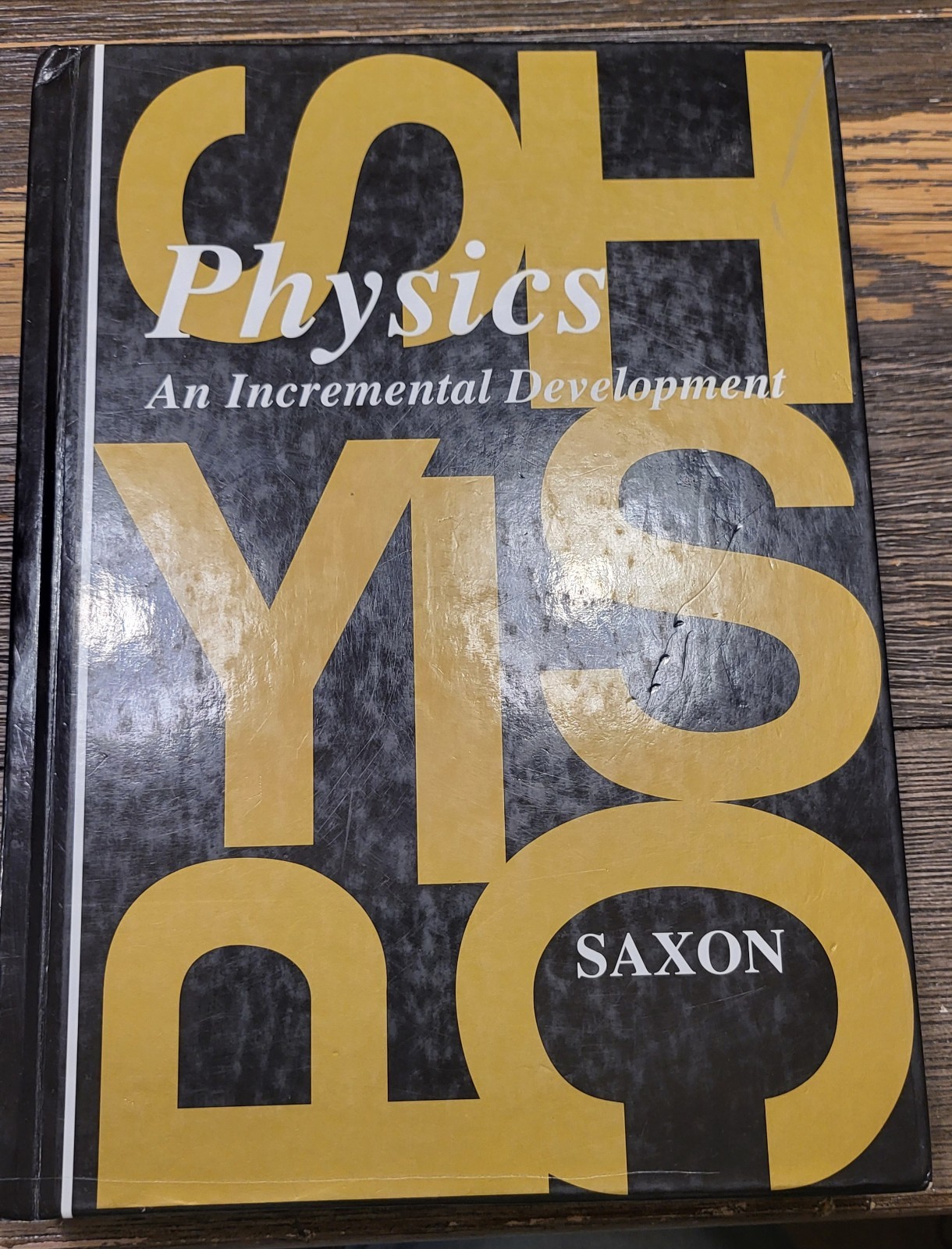 Saxon Physics: Student Edition First Edition 1993 – Hardcover – GOOD