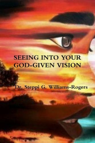 SEEING INTO YOUR GOD-GIVEN VISION, Brand New, Free shipping in the US