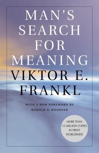 Man’s Search for Meaning, Frankl, Viktor E., Good Book