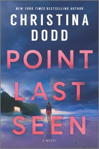 Point Last Seen: A Novel – Paperback By Dodd, Christina – VERY GOOD