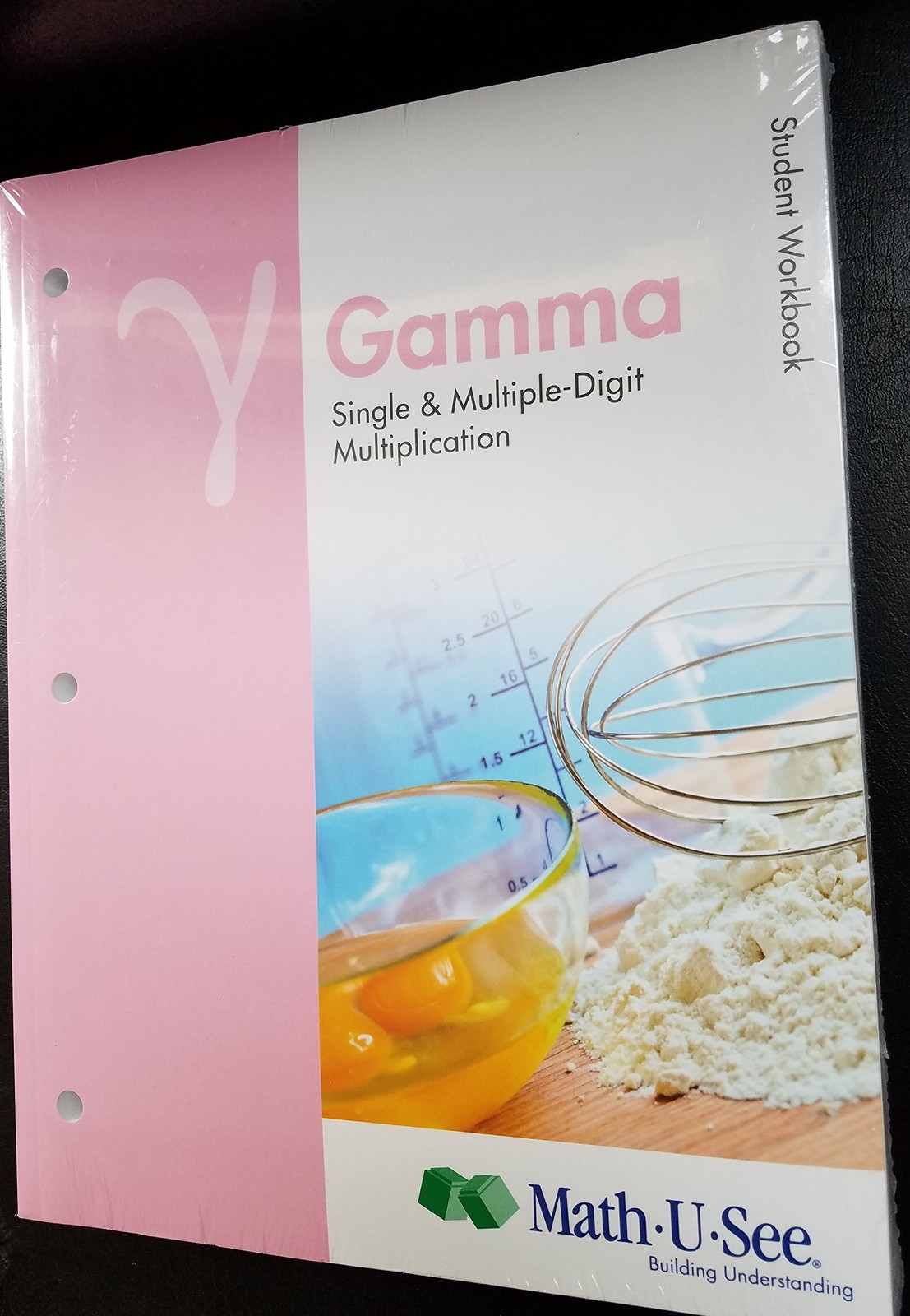 Y Gamma Single & Multiple-Digit Multiplication, Student Workbook, Math U See…