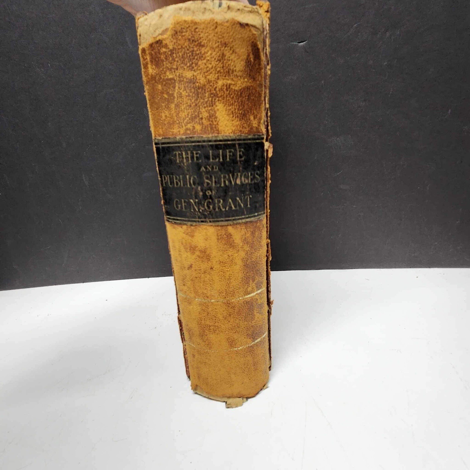 Life and Public Services of General Ulysses S. Grant, from His Boyhood- 1800’s