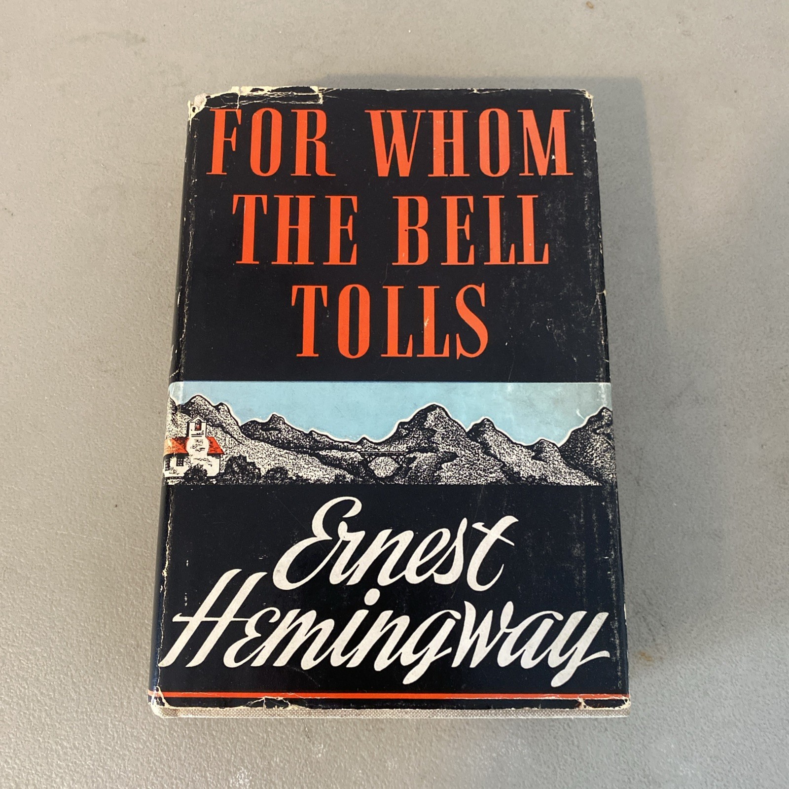Ernest Hemingway FOR WHOM THE BELL TOLLS Charles Scribner’s Sons 1943 HC/DJ