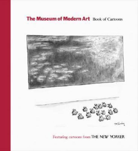 Museum of Modern Art Book of Cartoons by The Museum of Modern Art York New …