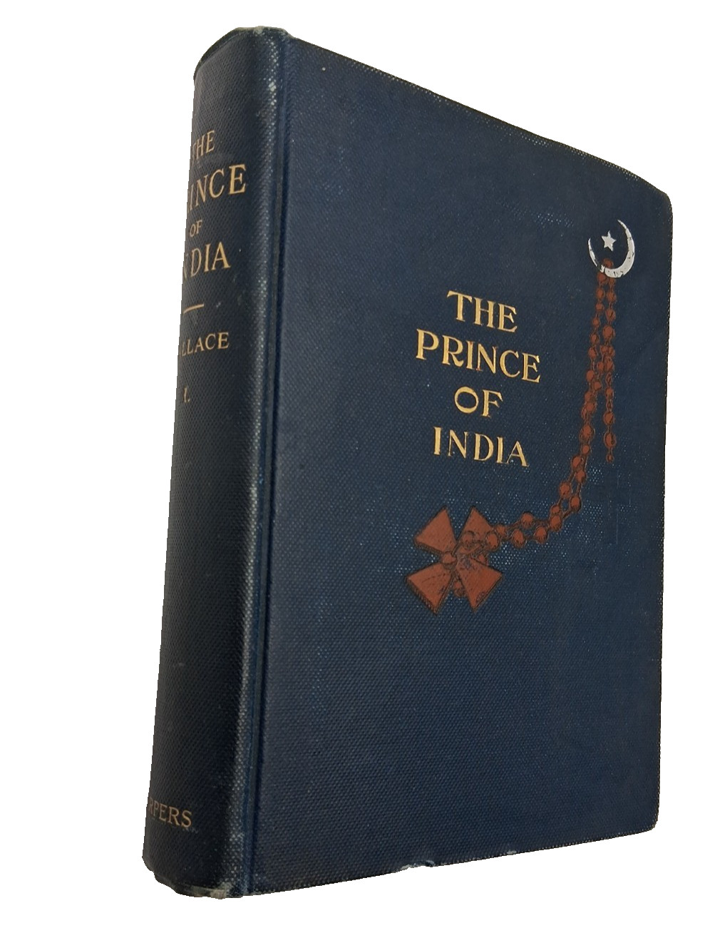 1893 The Prince of India Volume I (one) by Lee Wallace Harper & Brothers VG HC