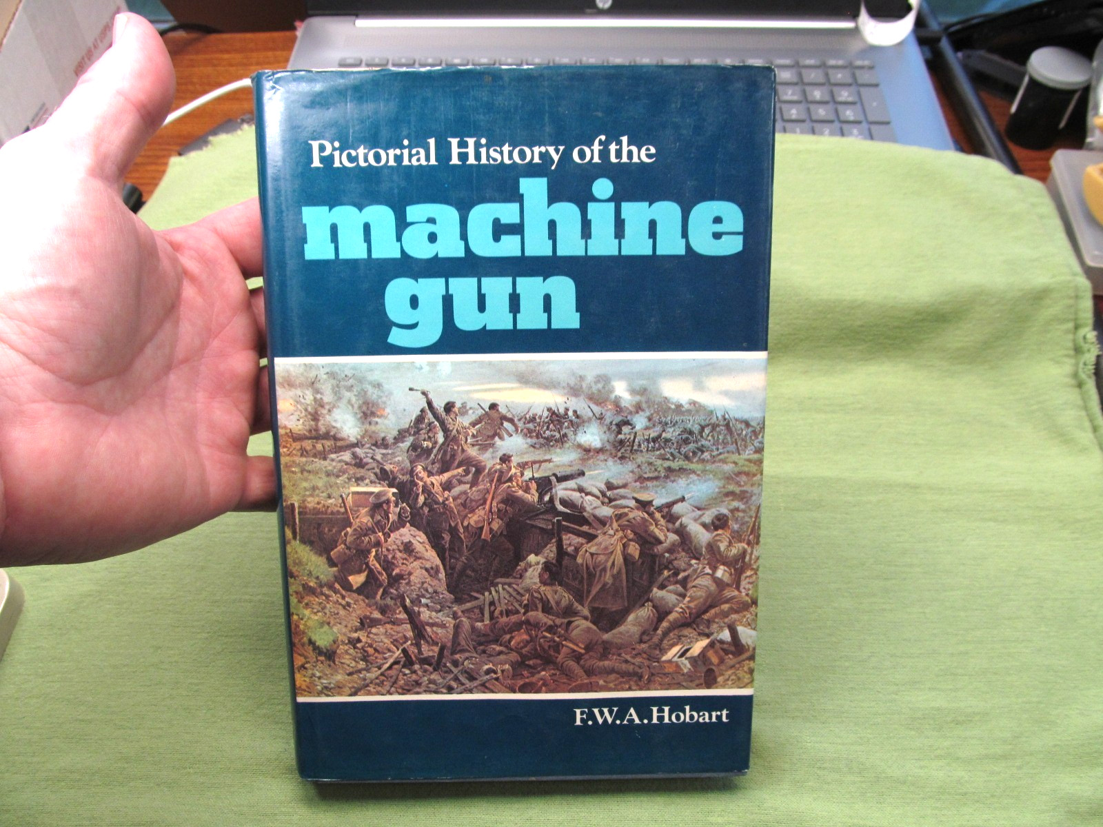 Pictorial History of the Machine Gun by FWA Hobart – 1972 – Drake Publishers