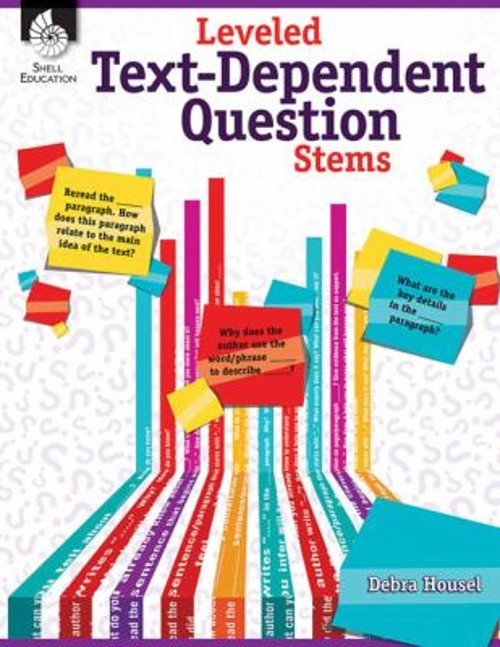 Leveled Text-Dependent Question Stems Paperback Debra Housel