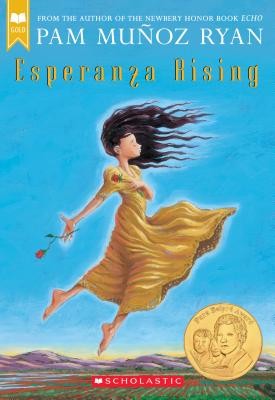 Esperanza Rising by Pam Munoz Ryan