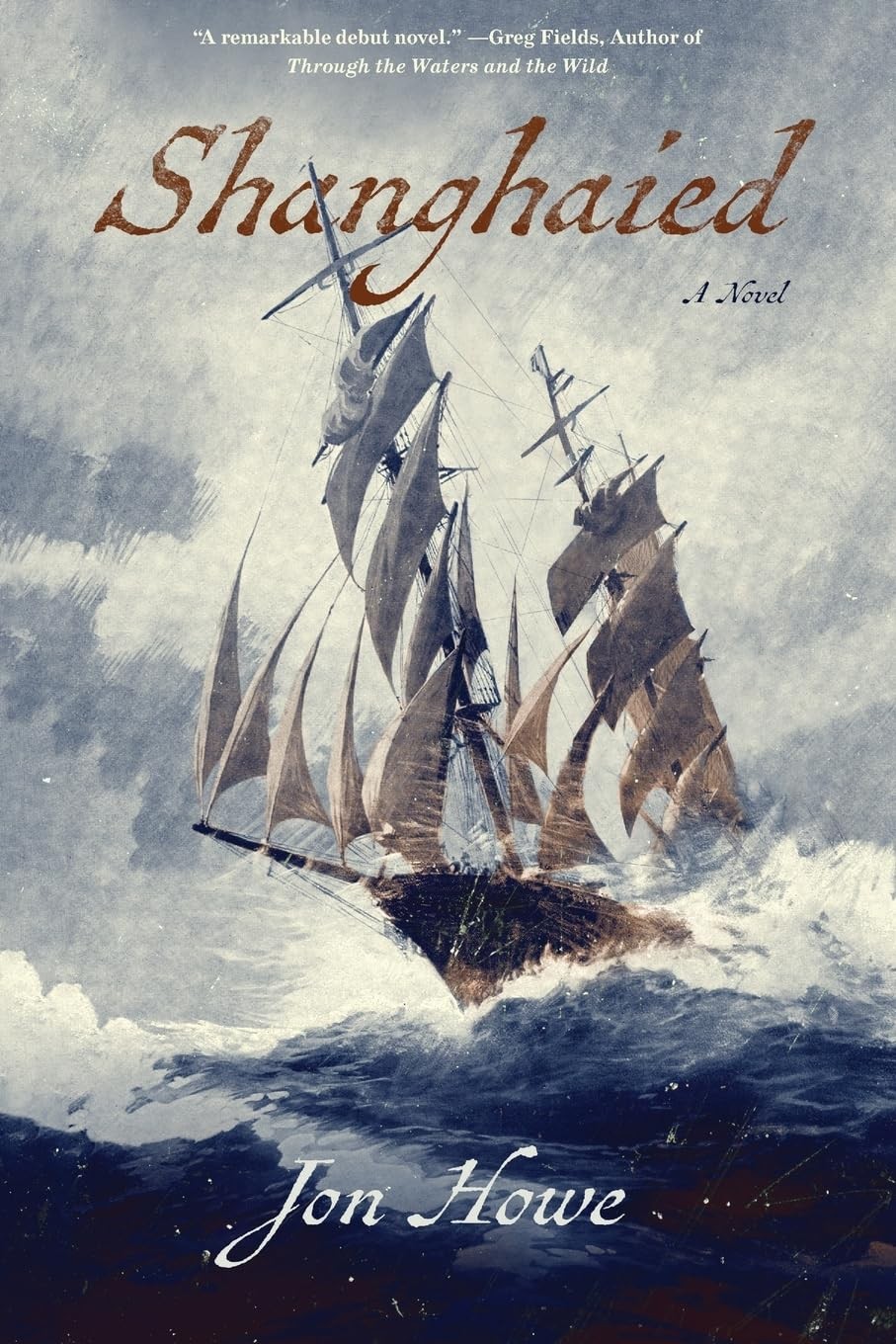 Shanghaied PAPERBACK– 2023 by Jon Howe