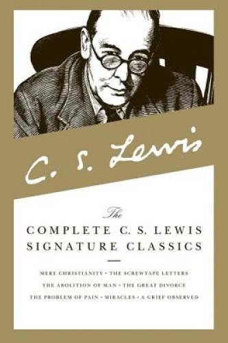 The Complete C. S. Lewis Signature Classics – Paperback By Lewis, C. S. – GOOD