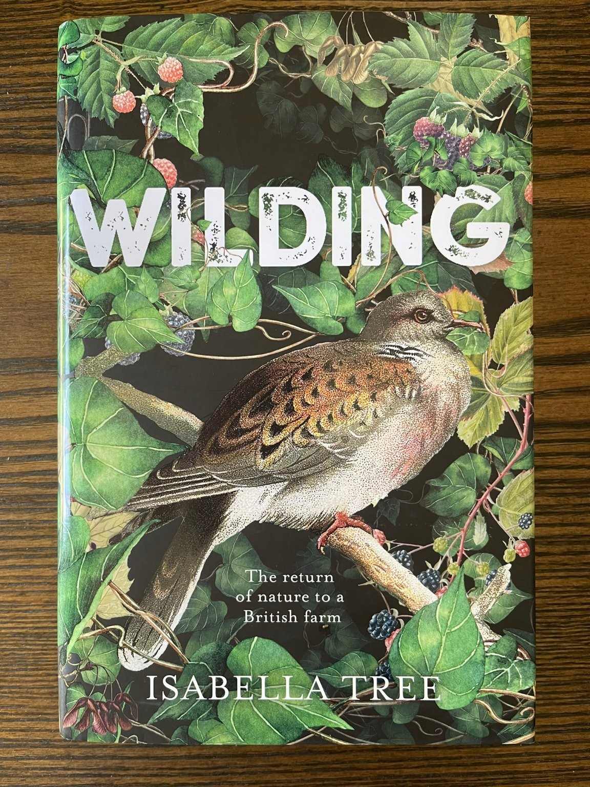 Wilding by Isabella Tree 2018 Nature Conservation British Farm Picador : VG