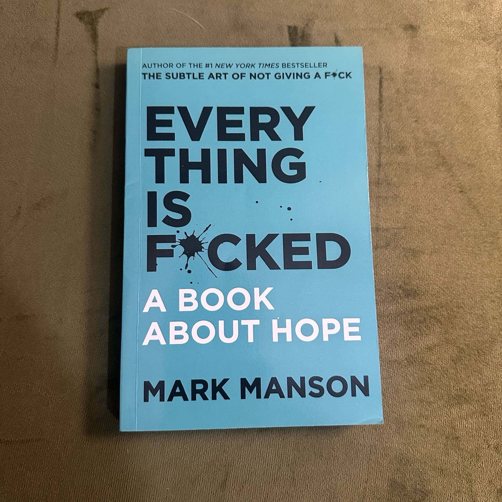 Everything is Fucked by Mark Manson (2019, Paperback