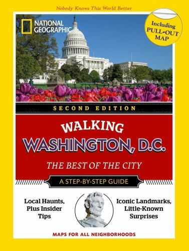 National Geographic Walking Washington, D. C. , 2nd Ed (2021, Trade Paperback)