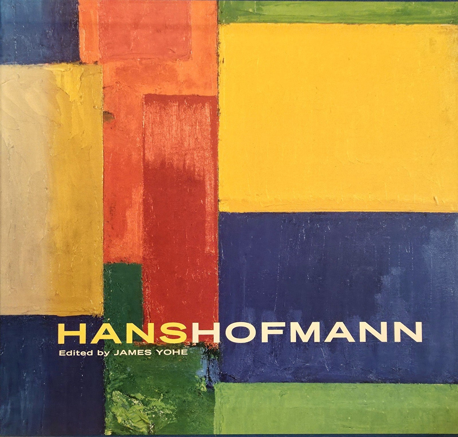 Hans Hofmann FIRST EDITION Hardcover in Slipcover Edited by James Yohe VERY GOOD
