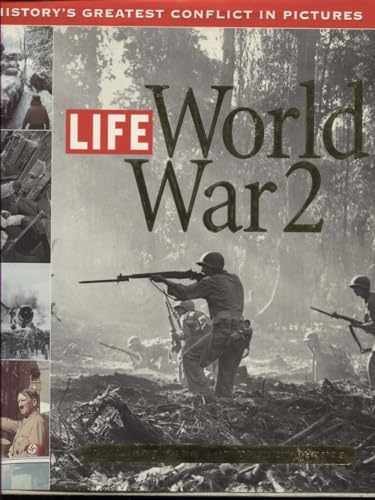 Life: World War 2: History’s – Hardcover, by Stolley Richard B. – Very Good j