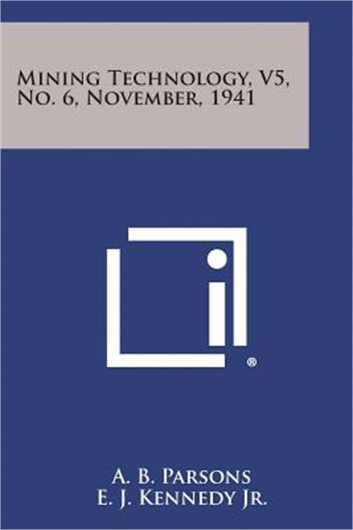Mining Technology, V5, No. 6, November, 1941 (Paperback or Softback)