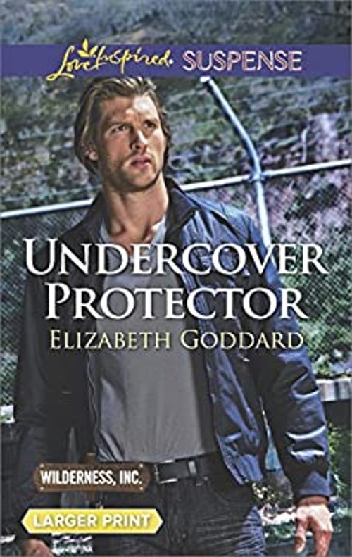 Undercover Protector Mass Market Paperbound Elizabeth Goddard