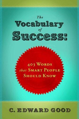 Vocabulary of Success:413 Words That Smart People Should Know – Hardcover – GOOD