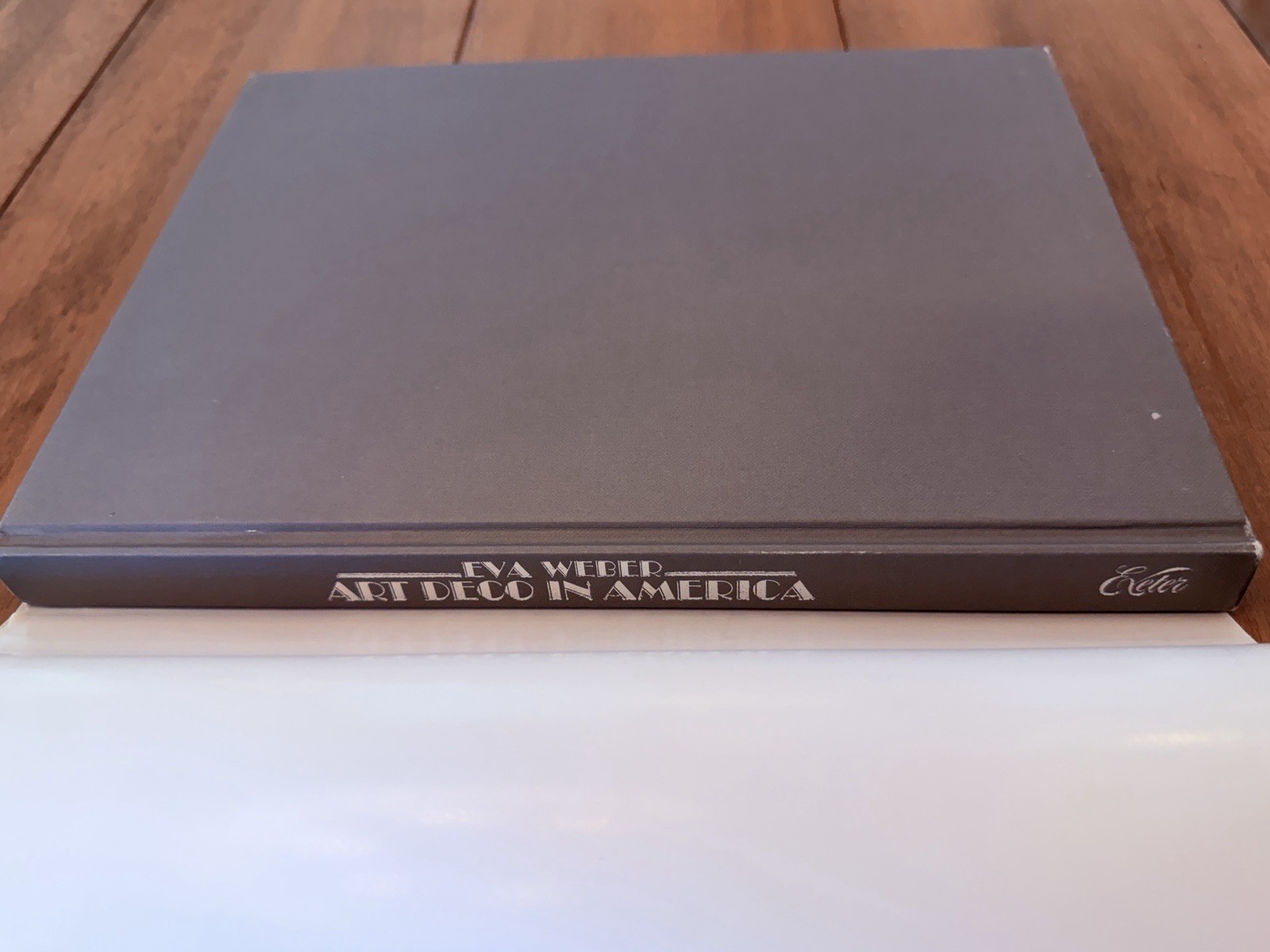 Art Deco in America by Eva Weber 1985 Edition Hardcover Art History Architecture