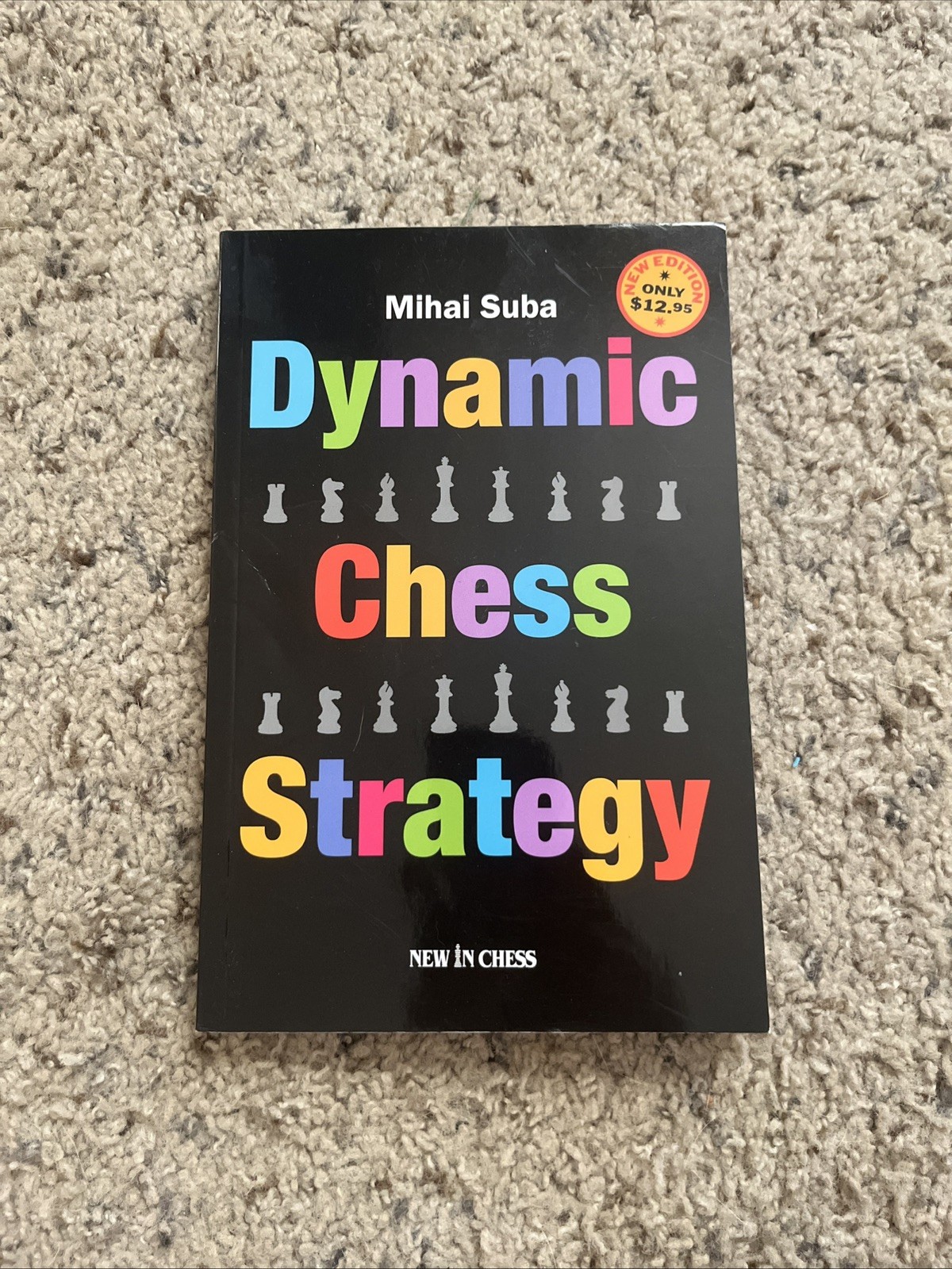 DYNAMIC CHESS STRATEGY By Mihai Suba *Great Condition*
