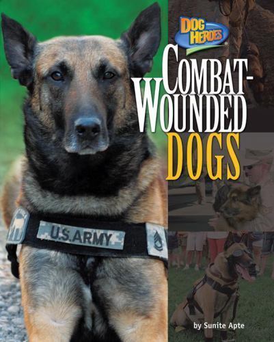 Combat-Wounded Dogs by Apte, Sunita