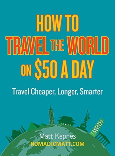 How to Travel the World on $50 a Day: Tr… by Kepnes, Matt Paperback / softback