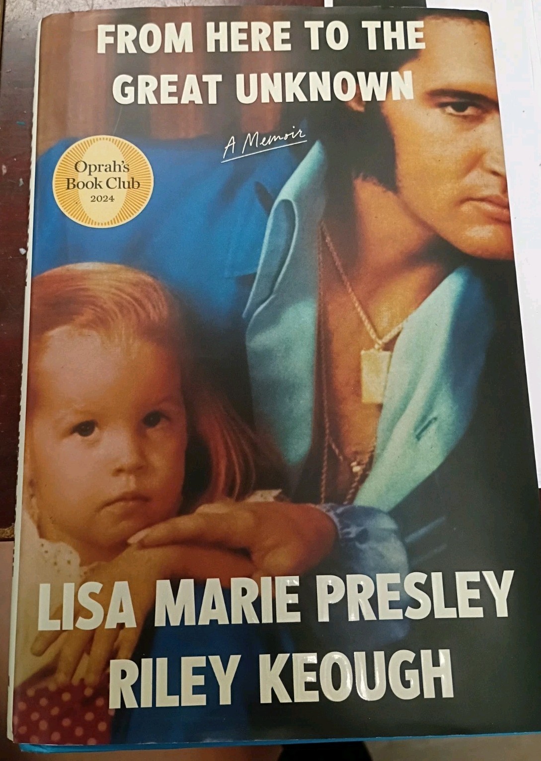From Here to the Great Unknown: Oprah’s Book Club : A Memoir by Lisa Marie