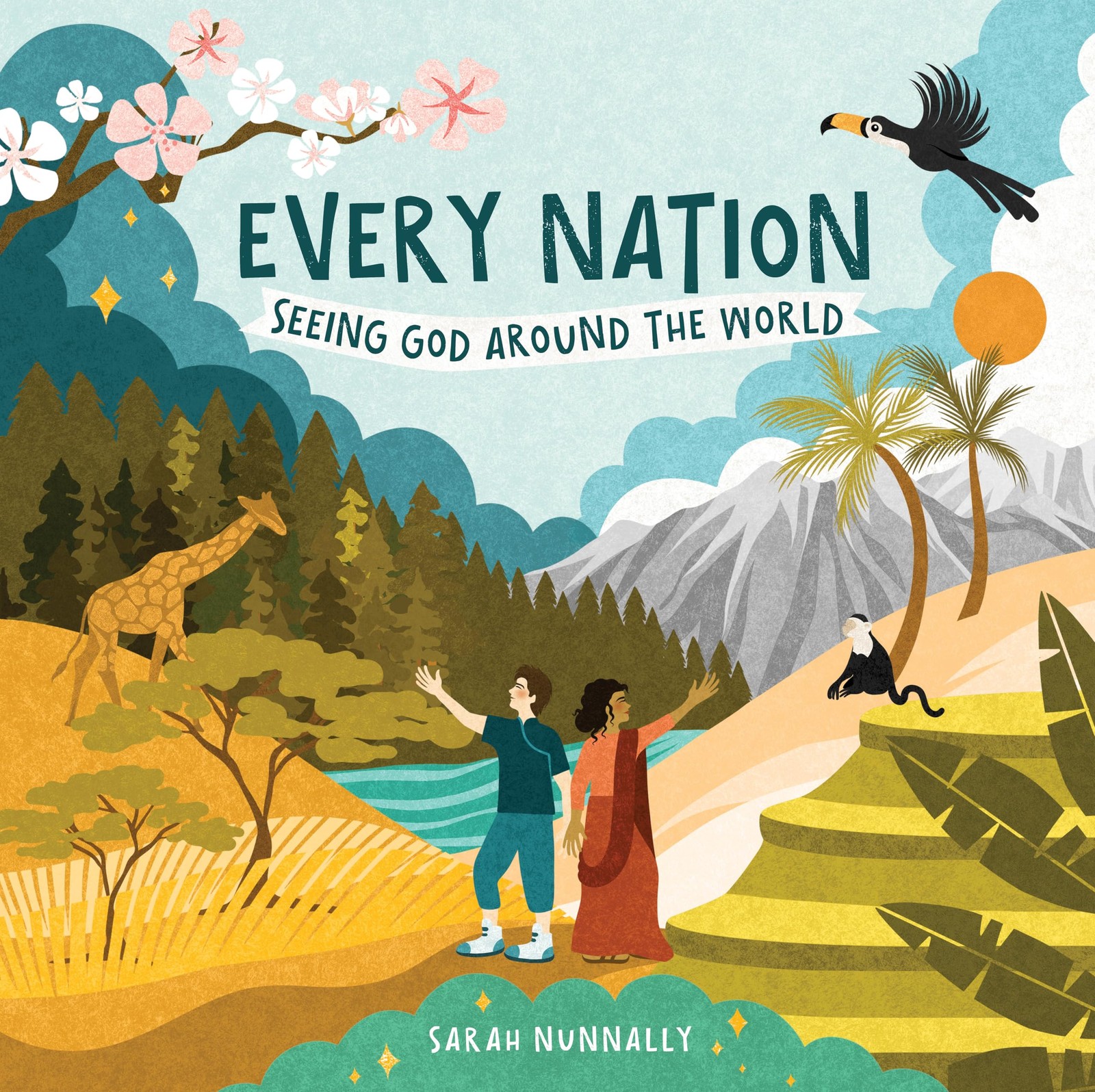 Every Nation: Seeing God Around the World | Teaching Kids About Great…