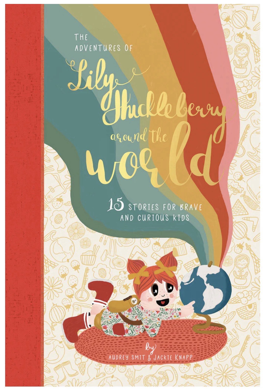 The Adventures of Lily Huckleberry Around the World – Signed by the author!