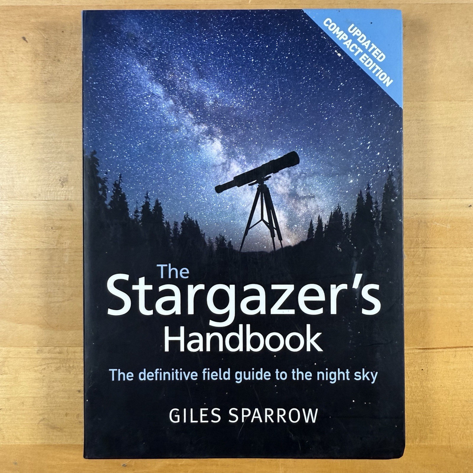 The Stargazer’s Handbook: The Definitive Field Guide – By Giles Sparrow