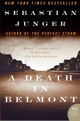 A Death in Belmont (P.S.) by Junger, Sebastian