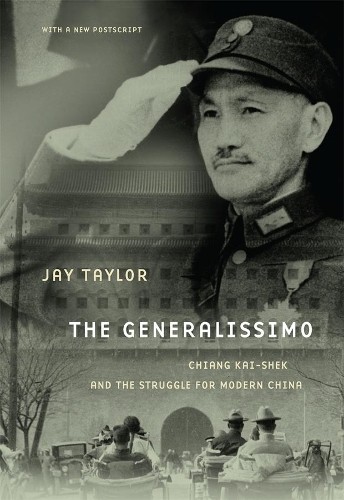 Jay Taylor The Generalissimo (Paperback) (UK IMPORT)