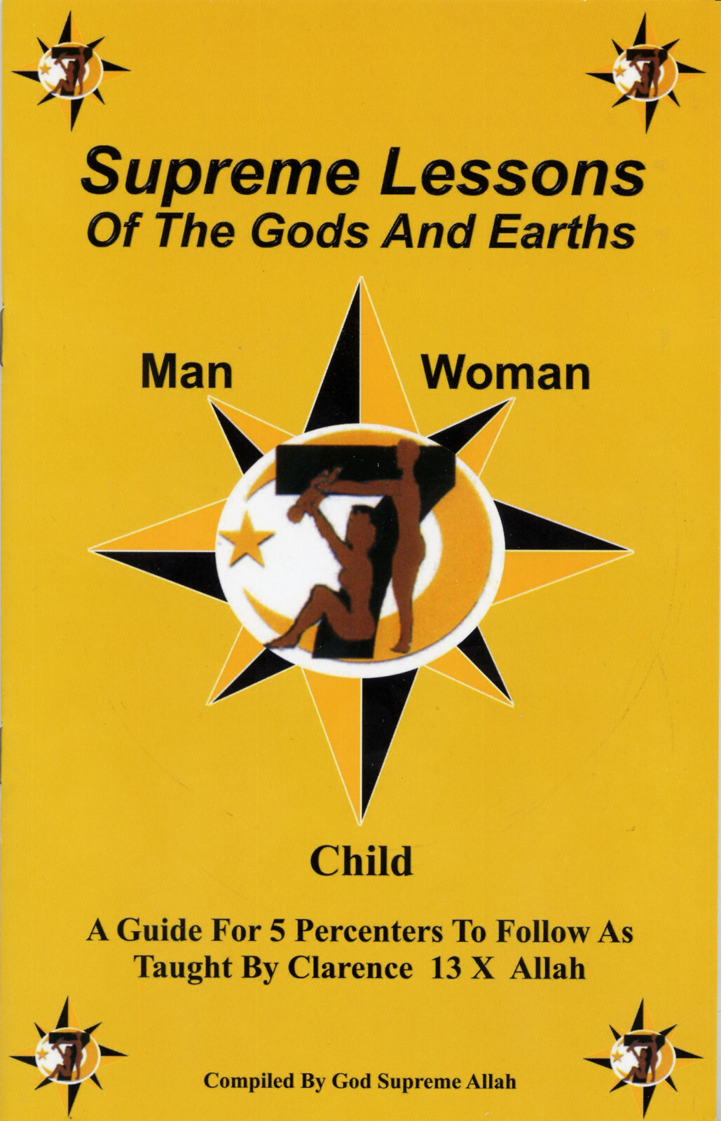 Supreme Lessons of the Gods and Earths – A guide for 5 Percenters to Follow