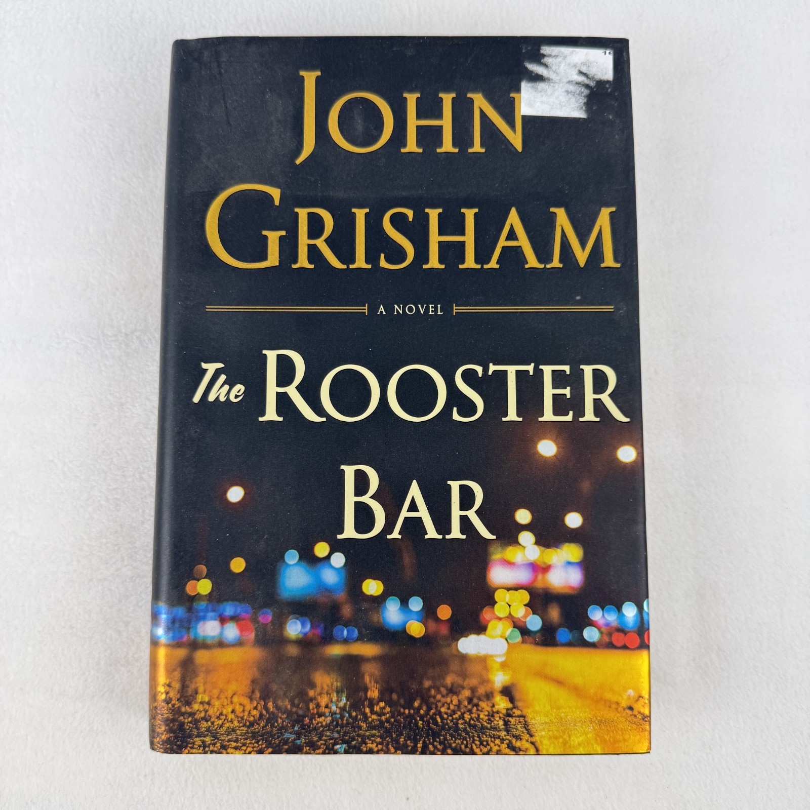 The Rooster Bar, John Grisham, Hardcover First Edition, 2017 Penguin House