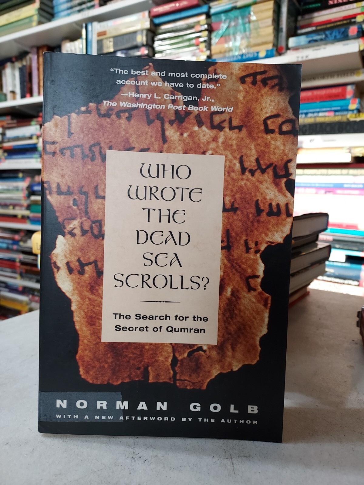 Who Wrote the Dead Sea Scrolls? Search for Secret of Qumran N. Golb (1996) T5A