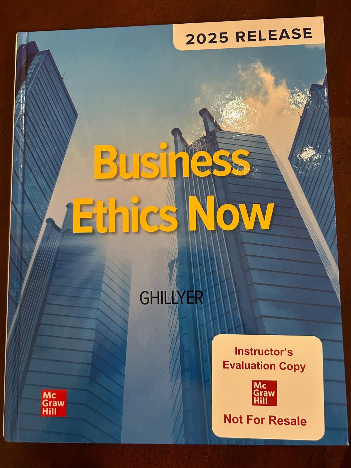 Business Ethics Now (2025 Release) – Hardcover Evaluation Copy