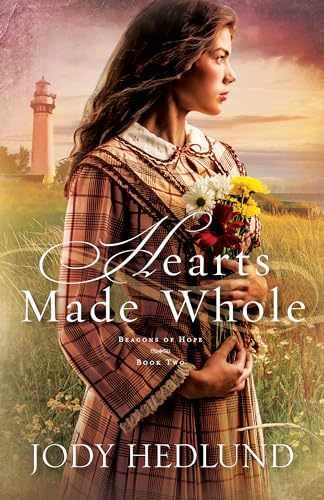 Hearts Made Whole: A Great Lakes – Paperback, by Jody Hedlund – Very Good x