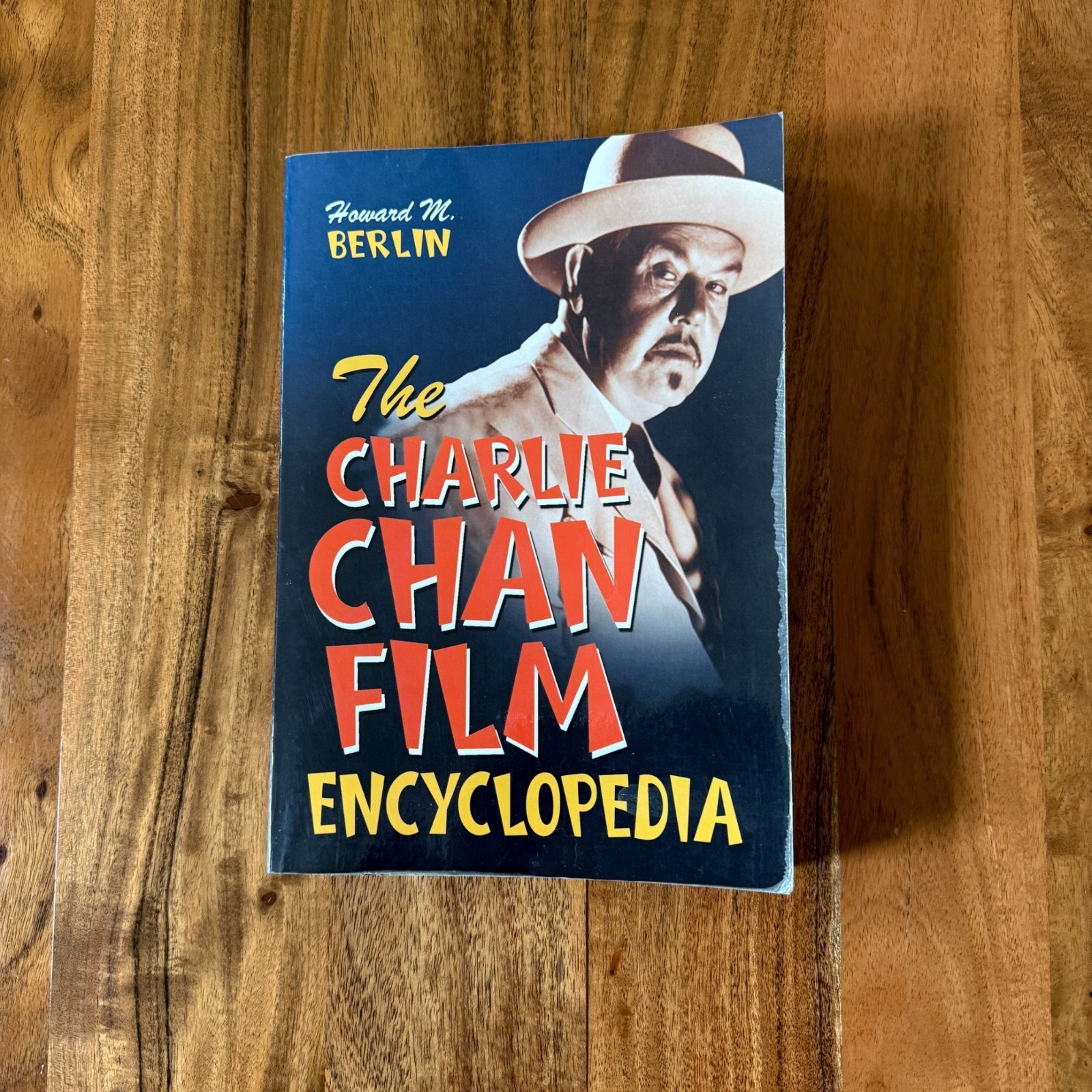 Charlie Chan Film Encyclopedia Howard M Berlin Paperback McFarland Illustrated