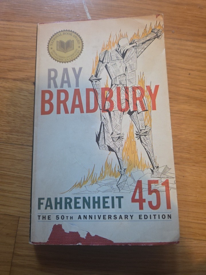 Fahrenheit 451 by Ray Bradbury