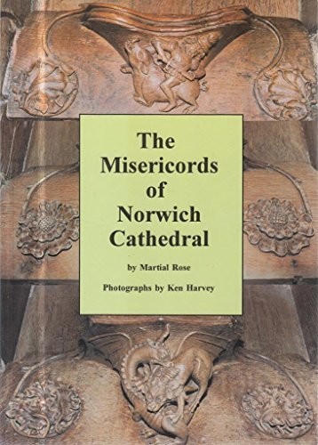 The Misericords of Norwich Cathedral by Rose, Martial Paperback / softback Book