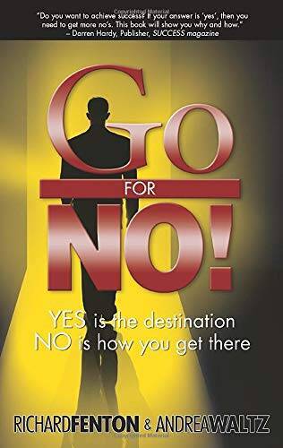 Go for No! Yes is the Destination, No is How You Get There – Paperback – GOOD