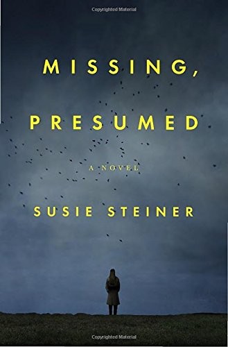 Missing, Presumed: A Novel (Manon Bradshaw) By Susie Steiner