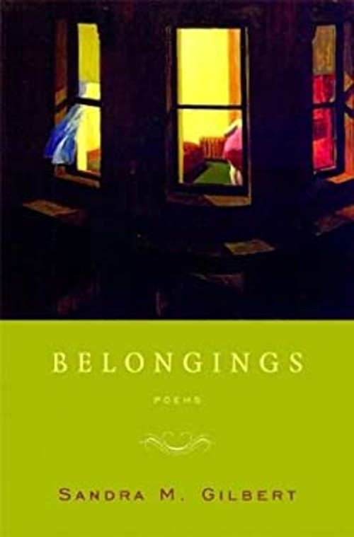 Belongings Hardcover Sandra M. Gilbert