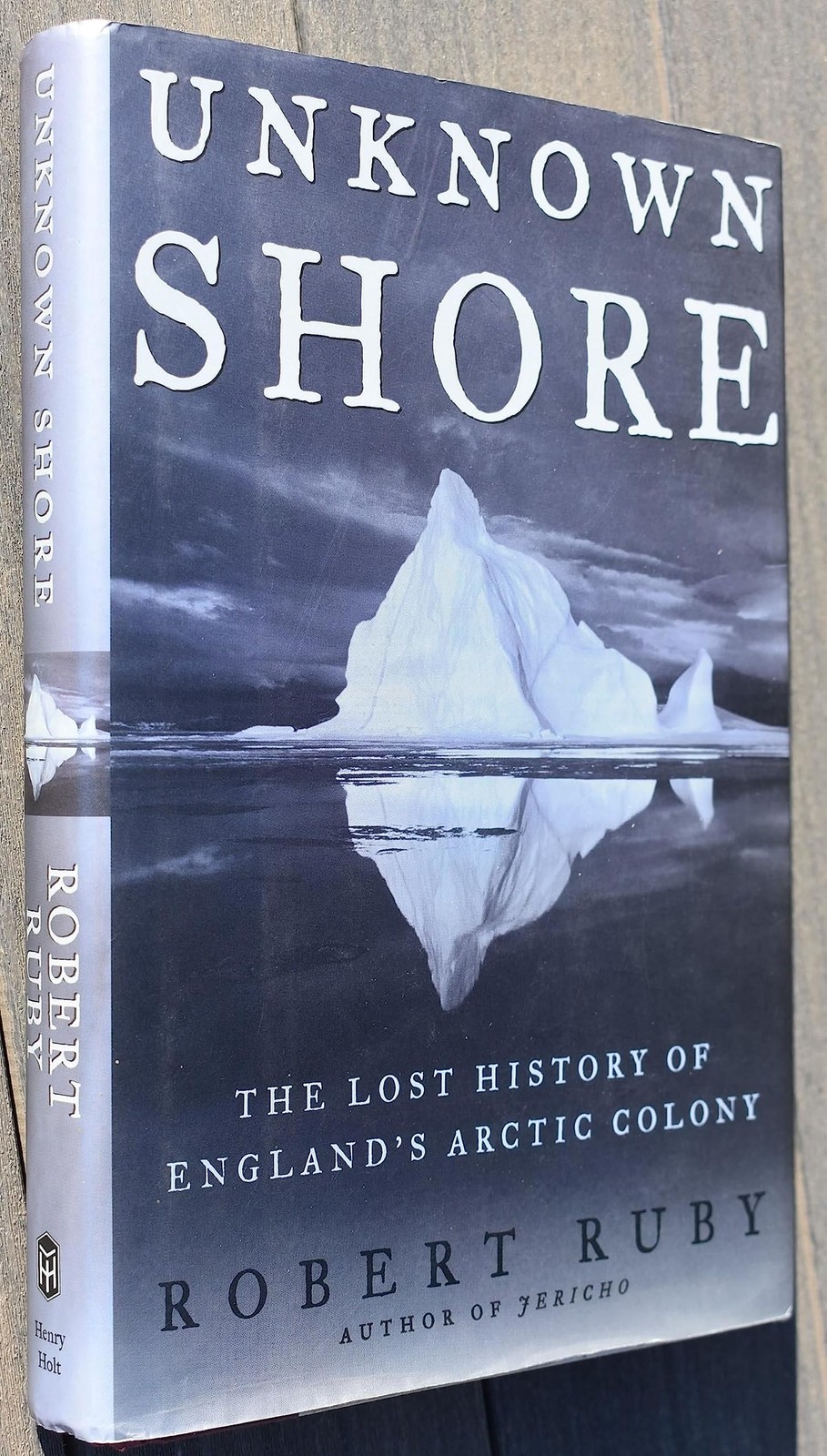 Unknown Shore: The Lost History of England’s Arctic Colony
