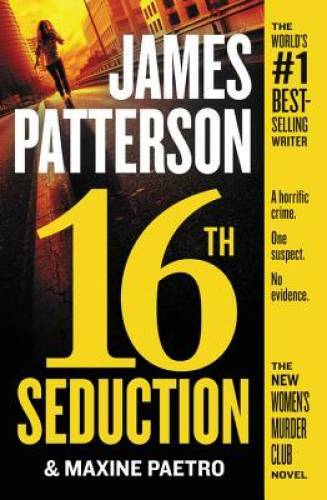 16th Seduction (Women’s Murder Club) – Paperback By Patterson, James – VERY GOOD