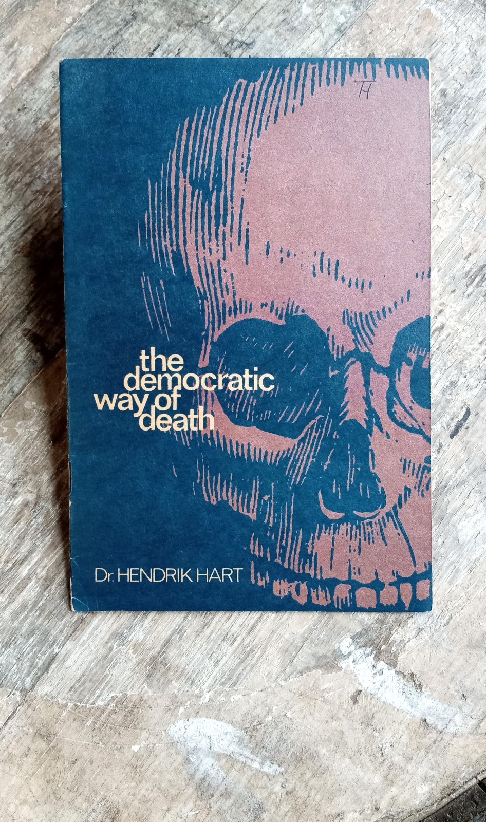 Democratic Way Of Death ~1967~ Hendrik Hart Christian CJL Foundation Canada 💀