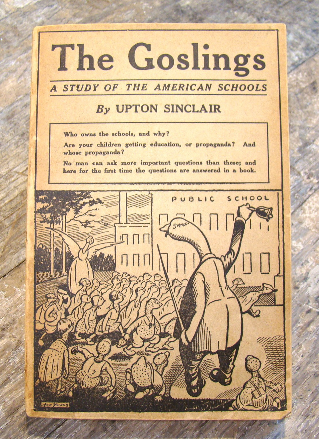 The Goslings ~1924 PB~ Upton Sinclair American Schools Education Propaganda