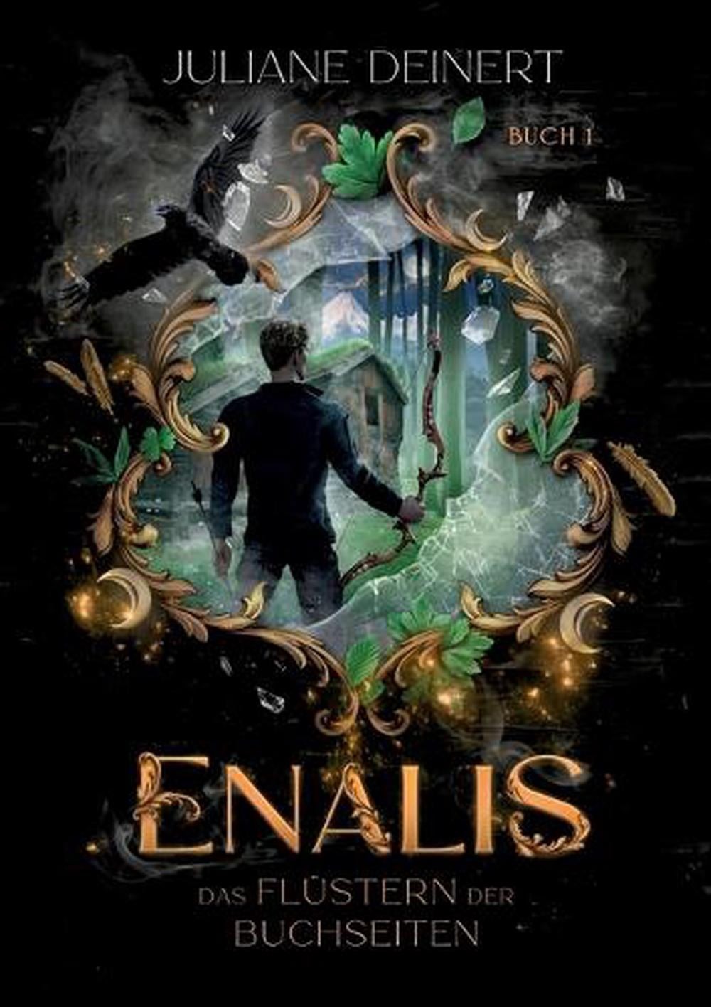 Enalis: Das Fl?stern der Buchseiten by Juliane Deinert (German) Paperback Book