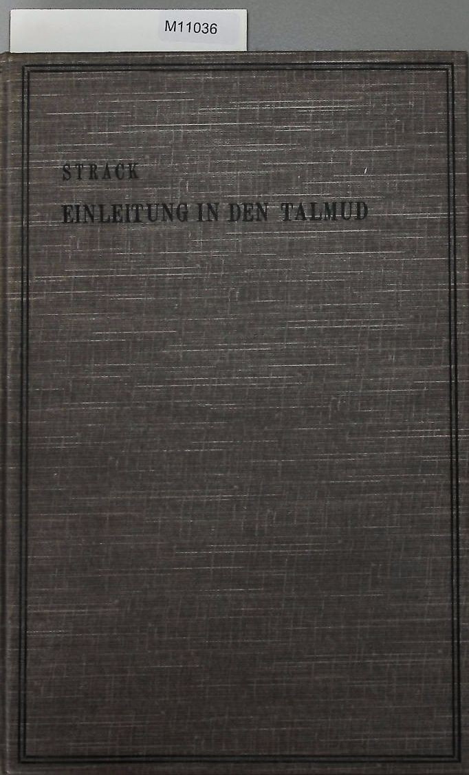 Einleitung In Den Talmud. Strack, Hermann L.:
